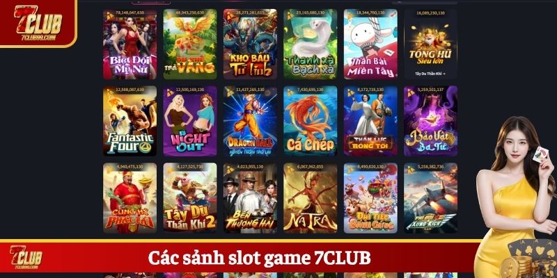 Các sảnh slot game 7CLUB