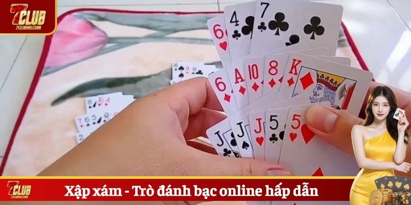 Xập xám - Trò đánh bạc online hấp dẫn